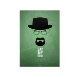 متال پوستر مستر پیکد طرح Say My Name Breaking Bad کد PCD-MB1140