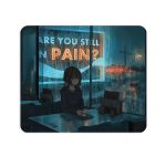ماوس پد پیکد طرح Are you still in PAIN? کد PCD-MP1582